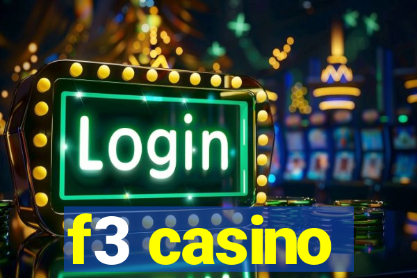 f3 casino